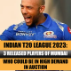 Indian T20 League 2023: Three released players of Mumbai who could be in high demand in auction