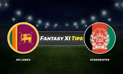 AFG vs SL : Dream 11 teams