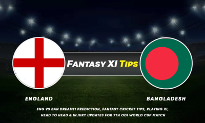 ENG vs BAN Dream11 Predictions